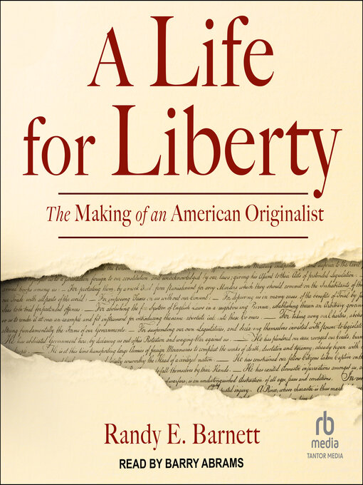 Title details for A Life for Liberty by Randy E. Barnett - Wait list